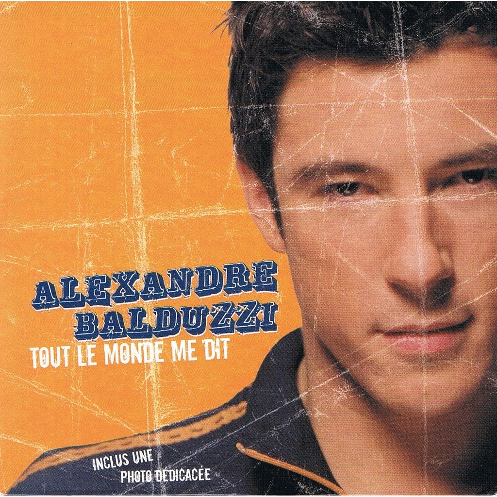 Alex Balduzzi — Tout le Monde Me Dit